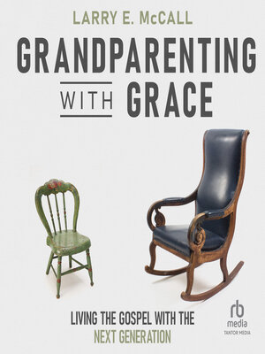 cover image of Grandparenting with Grace